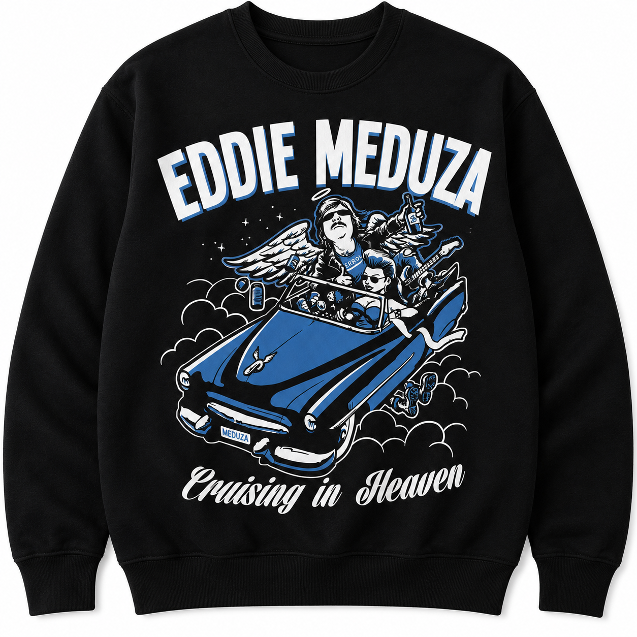 Eddie Meduza - Cruising In Heaven - Sweatshirt