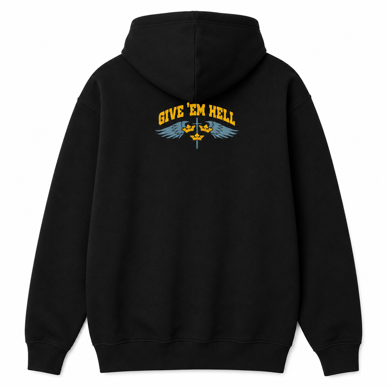 Give Ém Hell - Hoodie